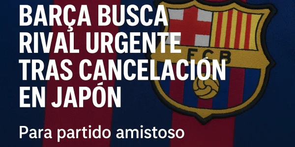 El fc barcelona busca rival urgente